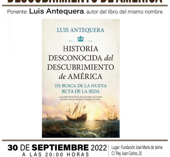 Presentación del libro “HISTORIA DESCONOCIDA DEL DESCUBRIMIENTO DE AMERICA”