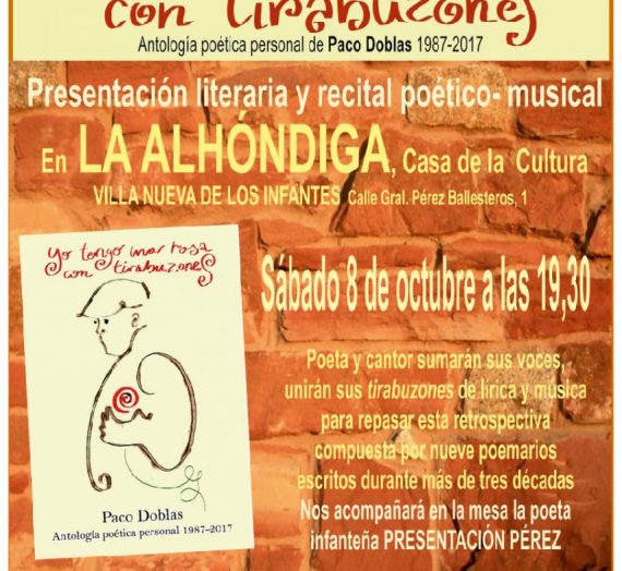 Presentación literaria y recital poético musical de la antología poética personal de Paco Doblas.